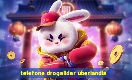 telefone drogalider uberlandia