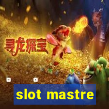 slot mastre