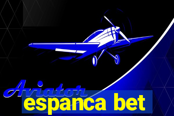 espanca bet