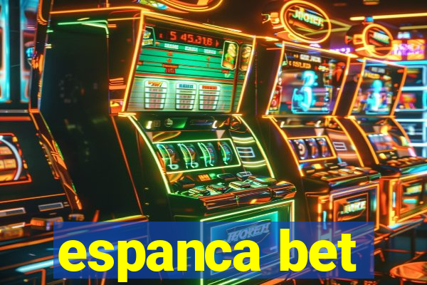 espanca bet