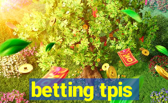 betting tpis