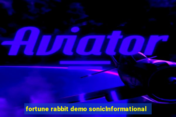 fortune rabbit demo sonicInformational