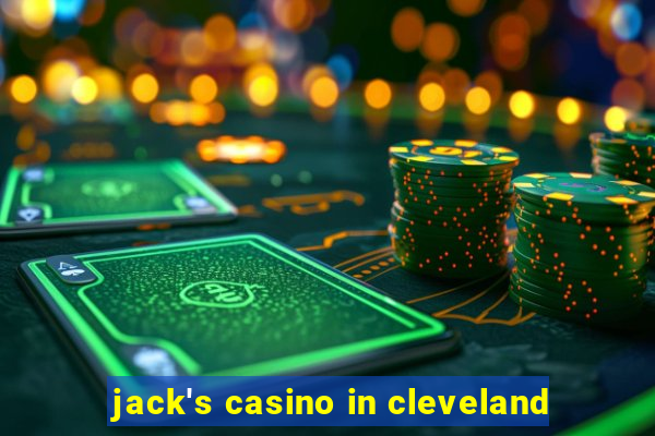 jack's casino in cleveland