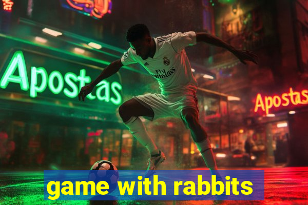 game with rabbits