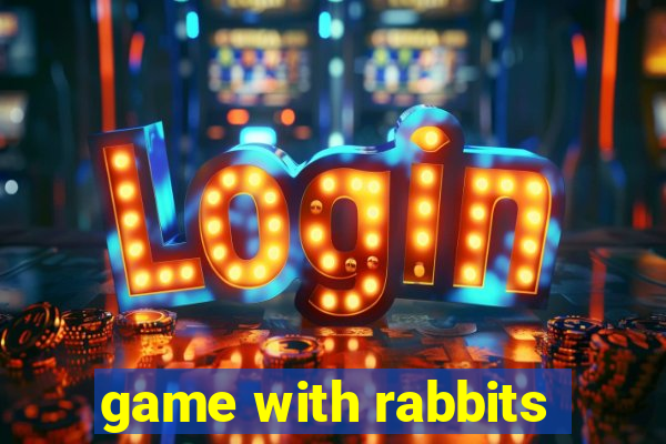 game with rabbits