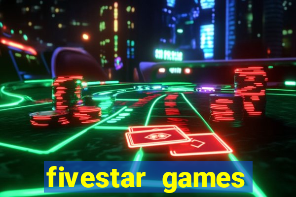 fivestar games slots and casino