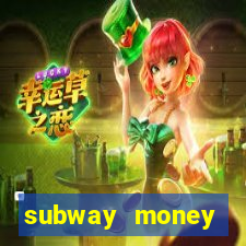 subway money deposito 1 real