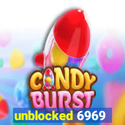 unblocked 6969