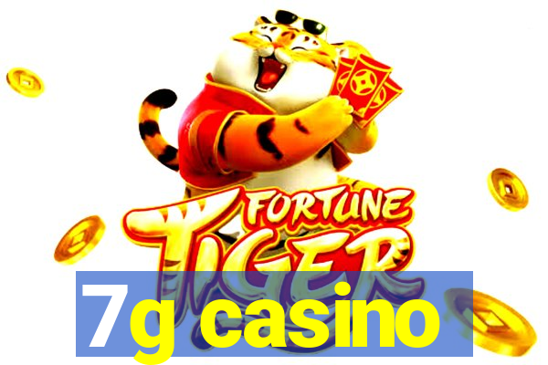 7g casino