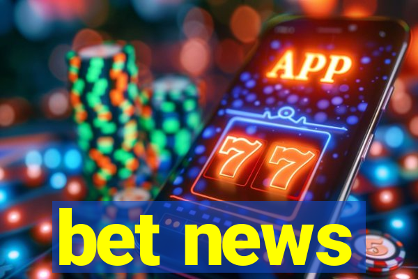 bet news