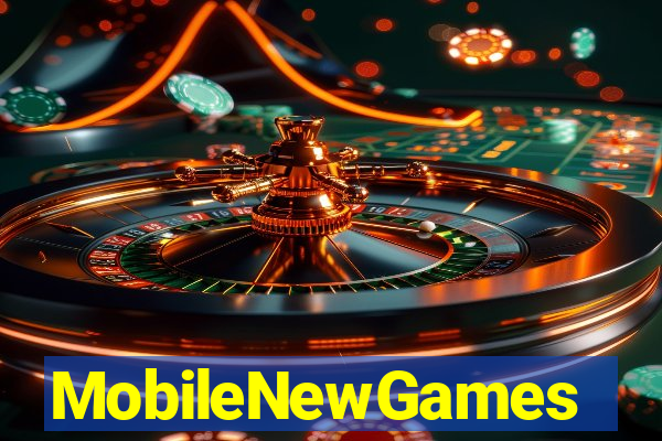 MobileNewGames