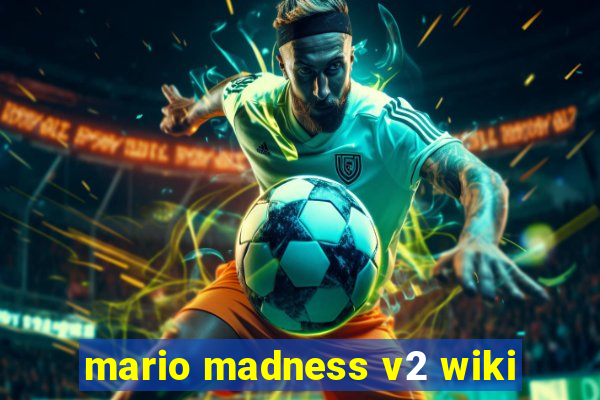 mario madness v2 wiki