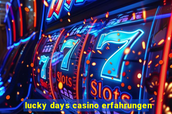 lucky days casino erfahrungen