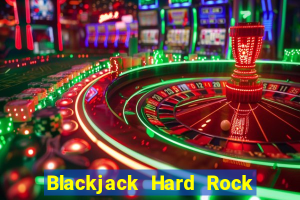 Blackjack Hard Rock & Cassino