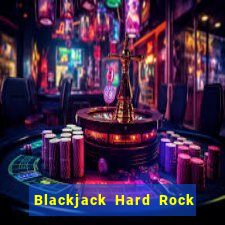 Blackjack Hard Rock & Cassino