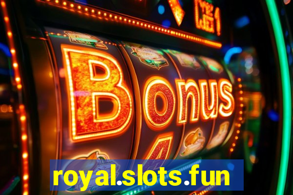 royal.slots.funxs