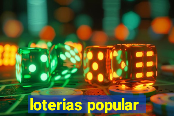 loterias popular