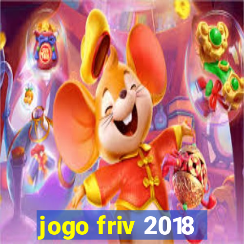 jogo friv 2018