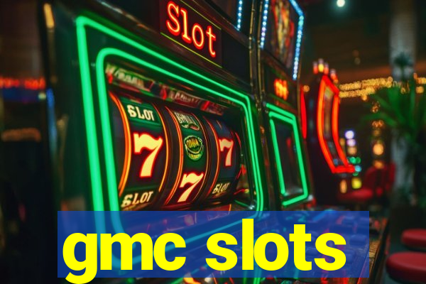 gmc slots