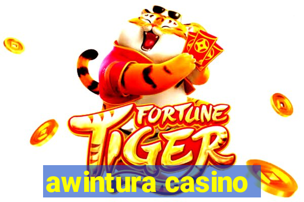 awintura casino