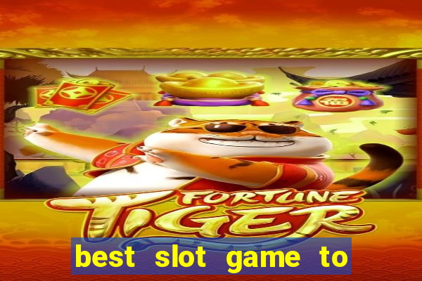 best slot game to win money