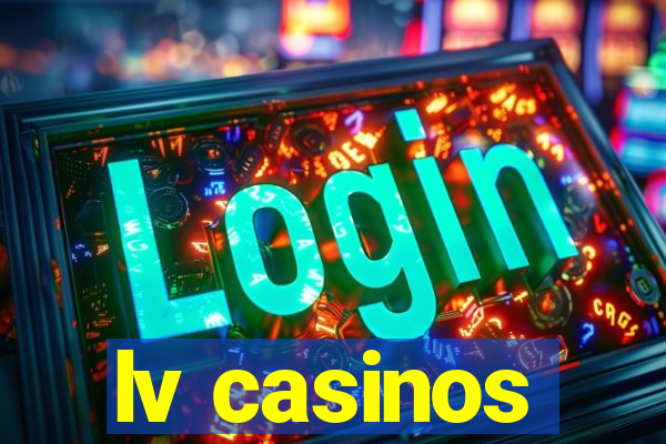 lv casinos