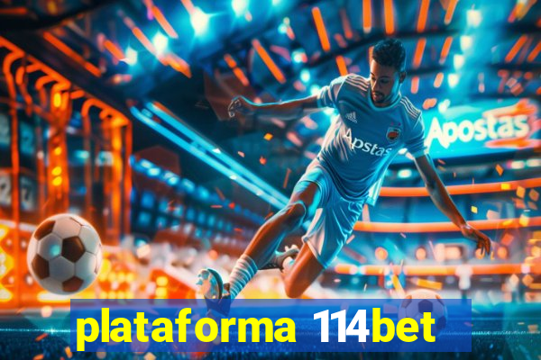 plataforma 114bet