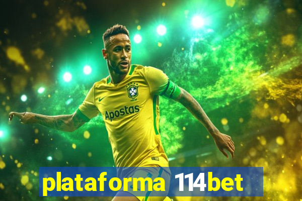 plataforma 114bet