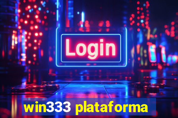 win333 plataforma