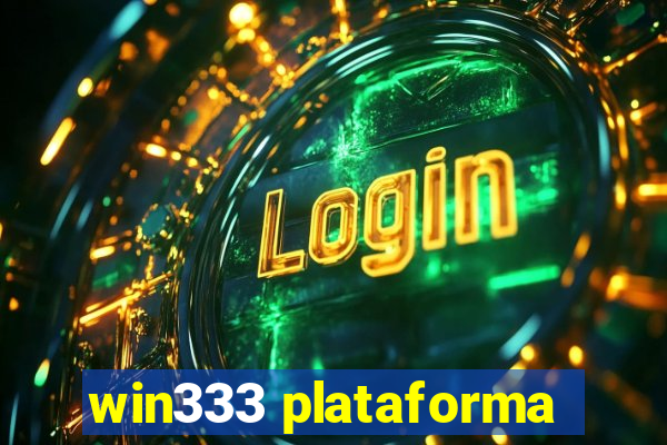 win333 plataforma