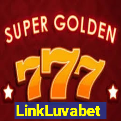 LinkLuvabet