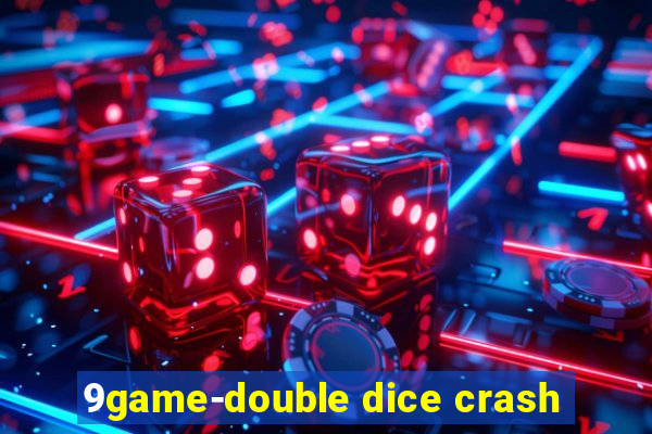 9game-double dice crash