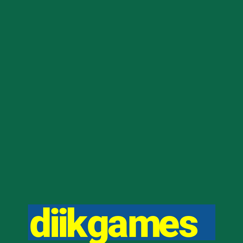 diikgames