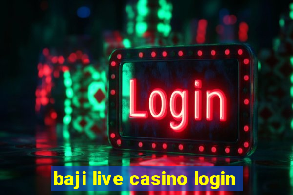 baji live casino login