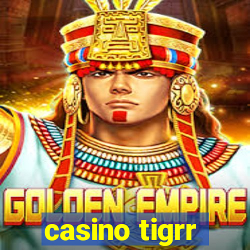 casino tigrr