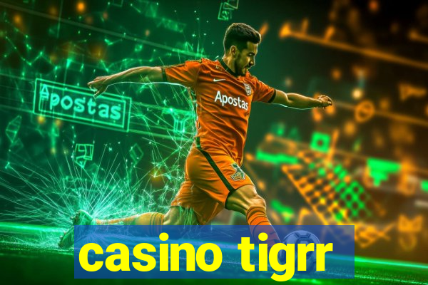 casino tigrr