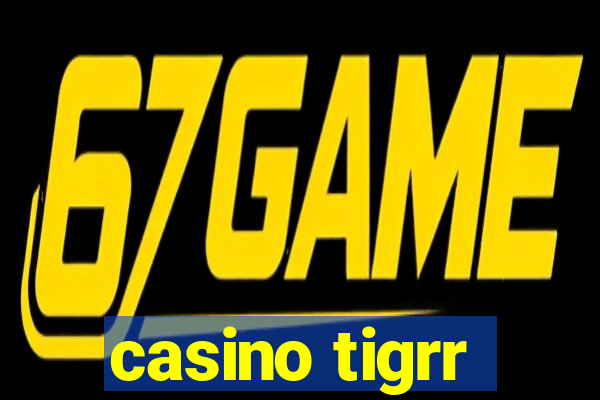 casino tigrr