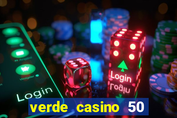 verde casino 50 rodadas grátis