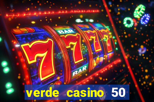 verde casino 50 rodadas grátis