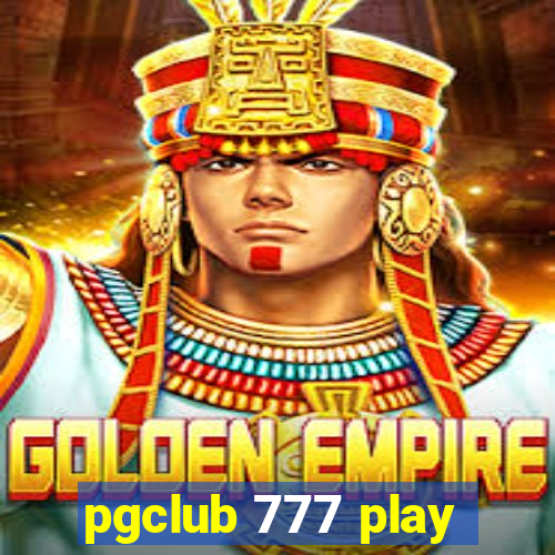 pgclub 777 play