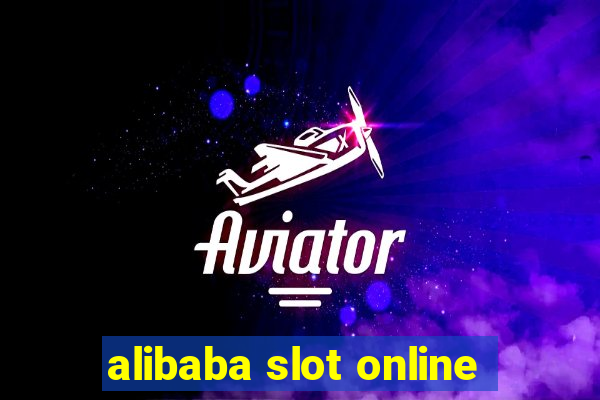 alibaba slot online