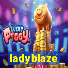 ladyblaze