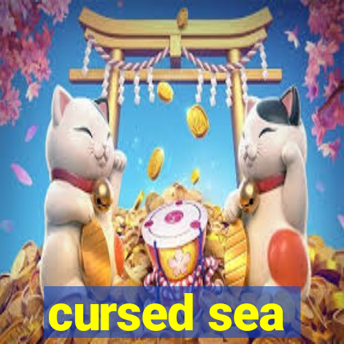 cursed sea