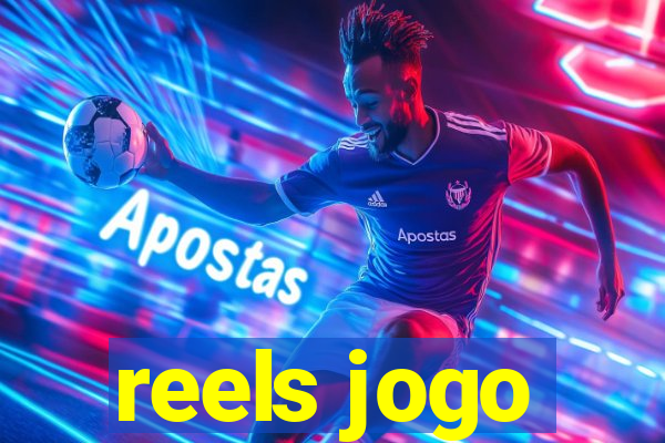 reels jogo