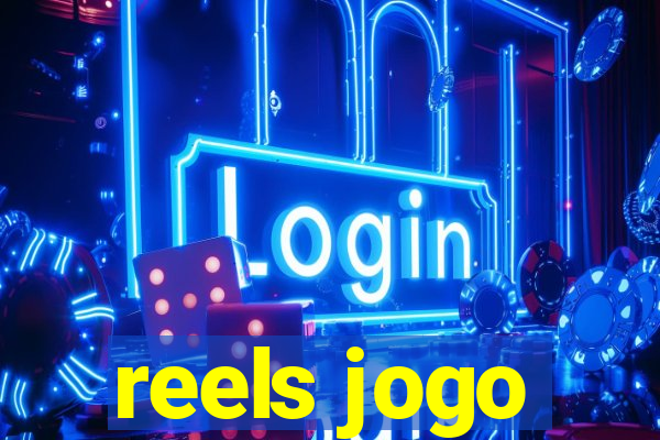 reels jogo