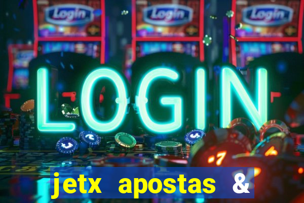 jetx apostas & jetx game