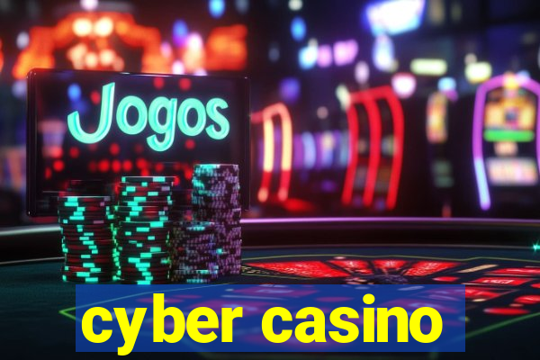 cyber casino