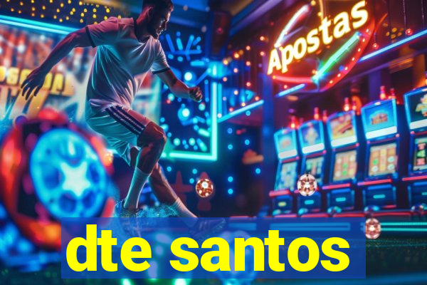 dte santos