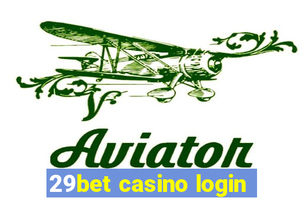 29bet casino login