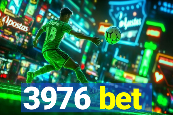 3976 bet